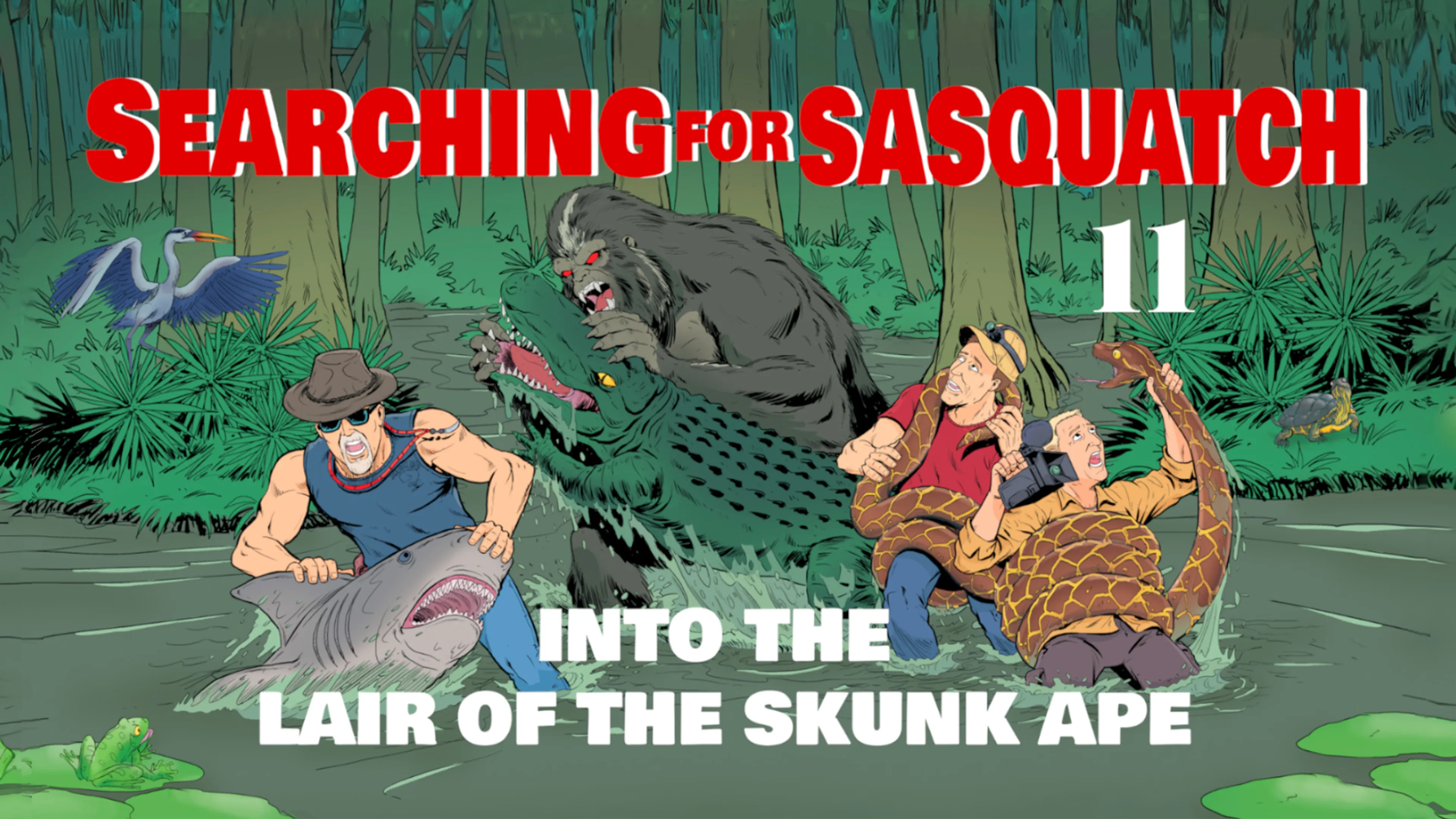 Searching for Sasquatch 11: Into the Lair of the Skunk Ape poster